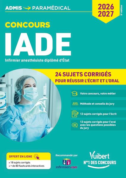 Concours IADE - 24 sujets corrigés (écrit et oral)