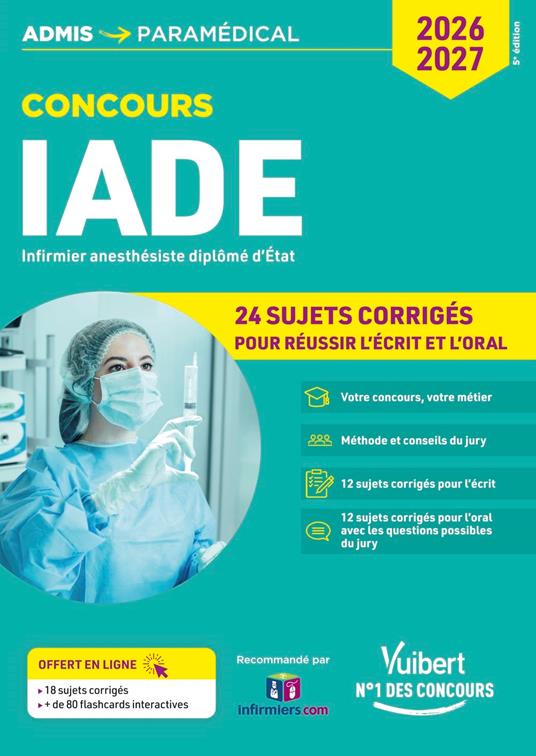 Concours IADE - 24 sujets corrigés (écrit et oral)
