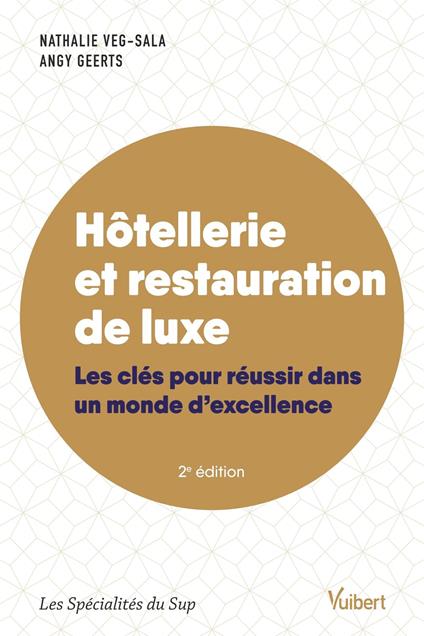 Hôtellerie et restauration de luxe