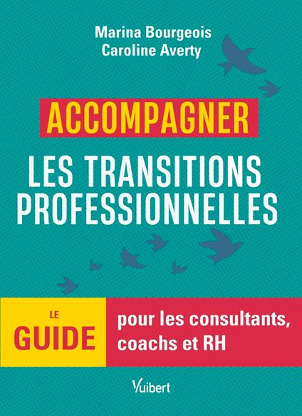 Accompagner les transitions professionnelles
