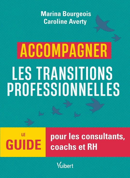 Accompagner les transitions professionnelles