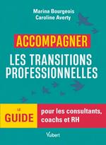 Accompagner les transitions professionnelles