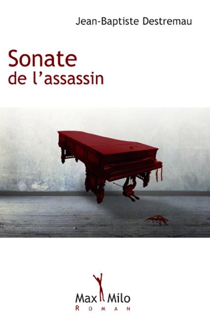 Sonate de l'Assassin - Jean-Baptiste Destremau - ebook