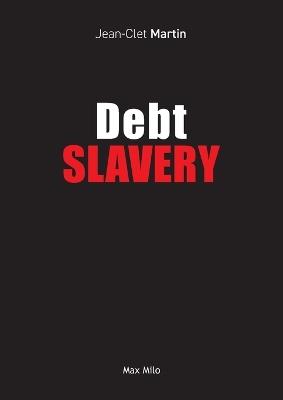 Debt Slavery - Jean-Clet Martin - cover