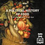 A Political History of Food