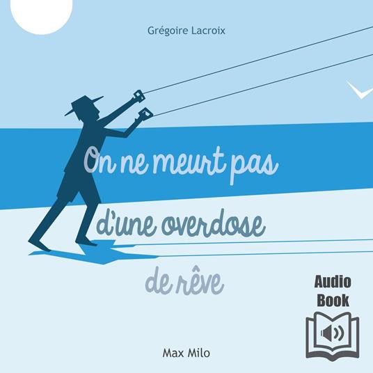 On ne meurt pas d’une overdose de rêve