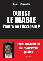 Qui est le diable, l'autre ou l'Occident ?