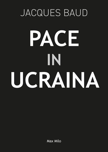 Pace in Ucraina - Jacques Baud - ebook