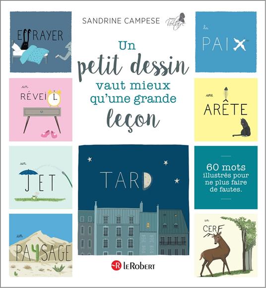 Un petit dessin vaut mieux qu'une grande leçon - À partir de 7 ans - Sandrine Campese - ebook