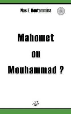 Mahomet ou Mouhammad ? - Nas E Boutammina - cover