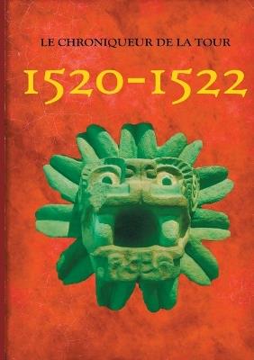1520-1522: Guerre et Paix - Le Chroniqueur de la Tour - cover