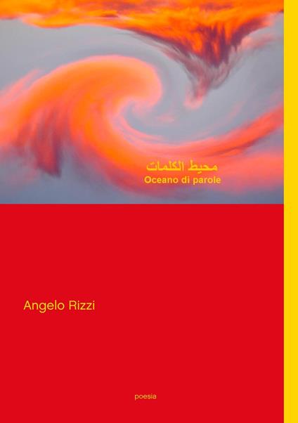 Oceano di Parole - Angelo Rizzi - ebook