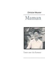 Maman: Toute une vie d'amour