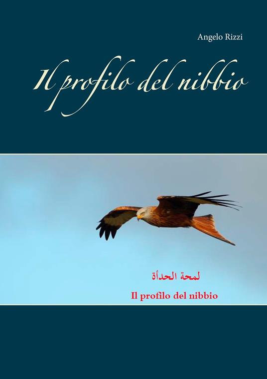 Il profilo del nibbio - Angelo Rizzi - ebook