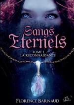 Sangs Eternels - Tome 1: La Reconnaissance