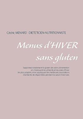 Menus d'hiver sans gluten - Cédric Menard - cover