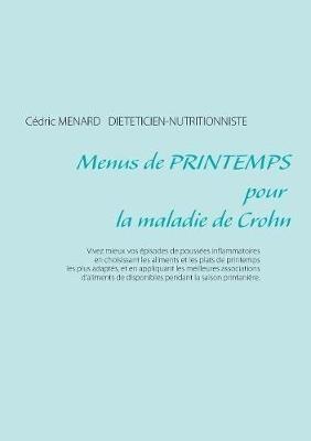 Menus de printemps pour la maladie de Crohn - Cédric Ménard - cover
