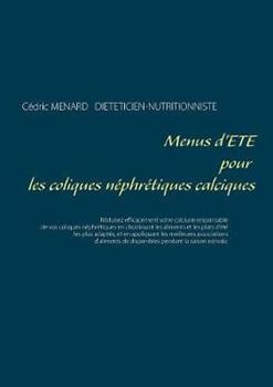 Libro in inglese Menus d'été pour les coliques néphrétiques calciques  - Cédric Ménard