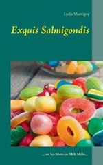 Exquis Salmigondis: ou les mots en méli mélo