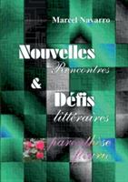 Nouvelles & Défis: Rencontres - Marcel Navarro - cover