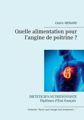 Quelle alimentation pour l'angine de poitrine ? - Cédric Menard - cover