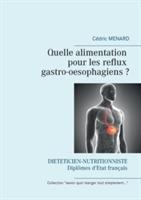 Quelle alimentation pour les reflux gastro-oesophagiens ? - Cedric Menard - cover
