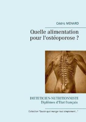 Quelle alimentation pour l'ostéoporose ? - Cedric Menard - cover