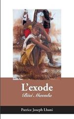 L'exode: Bisi Mavula
