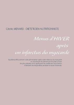 Menus d'hiver après un infarctus du myocarde - Cedric Menard - cover