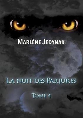 La nuit des Parjures - Marlène Jedynak - cover