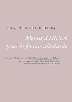 Menus d'hiver pour la femme allaitante - Cedric Menard - cover