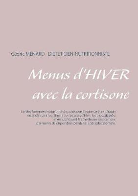 Menus d'hiver avec la cortisone - Cedric Menard - cover