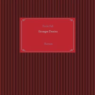 Etranges Destins - Fricki Fall - cover