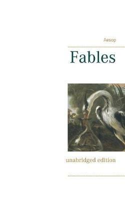 Fables: unabridged edition - Aesop - cover