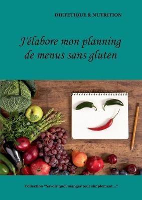 J'elabore mon planning de menus sans gluten - Cedric Menard - cover