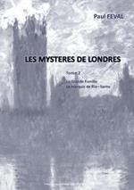 Les Mysteres de Londres: Tome 2: La grande Famille, Le Marquis de Rio-Santo