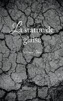 La statue de glaise - Manon Lilaas - cover