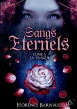 Sangs Éternels - Tome 5: La Traque