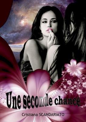 Une Seconde Chance - Cristiana Scandariato - cover