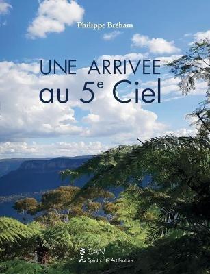 Une Arrivée au 5e ciel - Philippe Bréham - cover