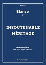 Insoutenable héritage