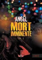 Mort imminente: Volume 2