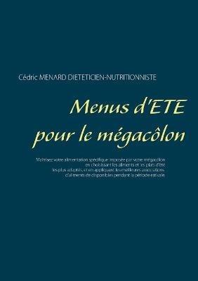 Menus d'été pour le mégacôlon - Cédric Menard - cover