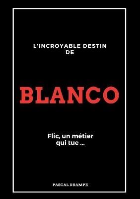 Blanco - Pascal Drampe - cover