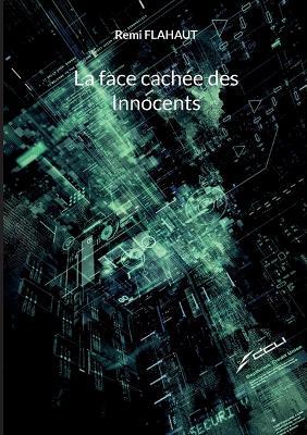 La face cachée des Innocents - Remi Flahaut - cover