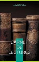 Carnet de Lectures: Votre Bibliographie