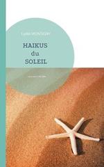 Haïkus du Soleil: ... ou le sourire de l'âme