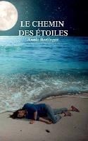 Le Chemin Des Etoiles - Annie Berlingen - cover