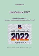 Numerologie 2022: Grace a votre chiffre CLE, decouvrez ce qui vous attend chaque mois de l'annee !