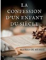 La Confession d'un enfant du siecle